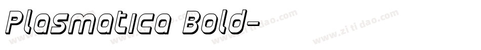 Plasmatica Bold字体转换